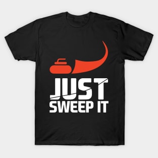 Just Sweep it! Funny Curling Gift T-Shirt